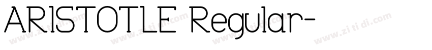 ARISTOTLE Regular字体转换